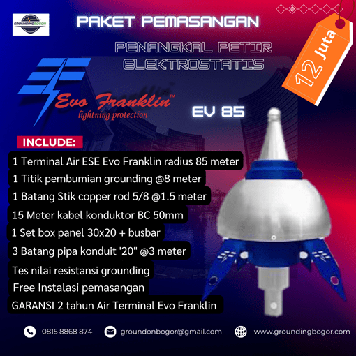 Grounding Bogor- Penangkal Petir Elektrostatis Evo Franklin Radius 85 meter