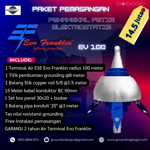Grounding Bogor - Penangkal Petir Evo Franklin radius 100 meter