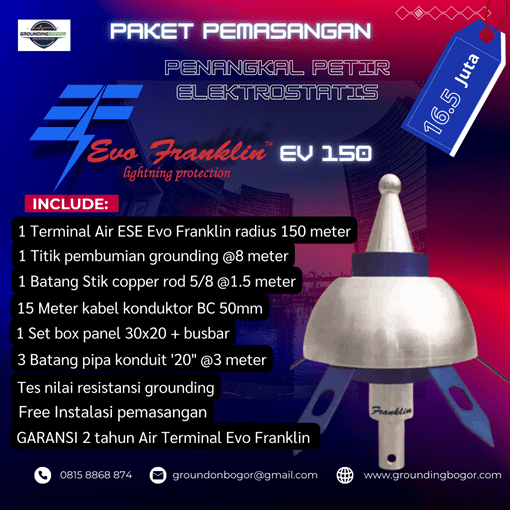 Grounding Bogor - Penangkal Petir Evo Franklin radius 150 meter